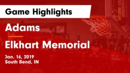 Adams  vs Elkhart Memorial  Game Highlights - Jan. 16, 2019