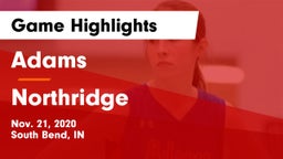 Adams  vs Northridge  Game Highlights - Nov. 21, 2020