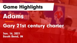 Adams  vs Gary 21st century charter Game Highlights - Jan. 16, 2021