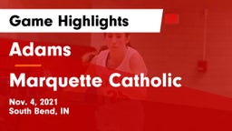 Adams  vs Marquette Catholic  Game Highlights - Nov. 4, 2021