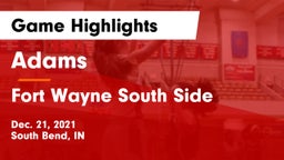 Adams  vs Fort Wayne South Side Game Highlights - Dec. 21, 2021