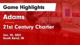 Adams  vs 21st Century Charter  Game Highlights - Jan. 20, 2022