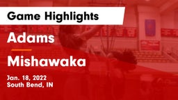 Adams  vs Mishawaka  Game Highlights - Jan. 18, 2022