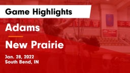 Adams  vs New Prairie  Game Highlights - Jan. 28, 2022