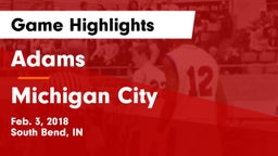 Adams  vs Michigan City  Game Highlights - Feb. 3, 2018