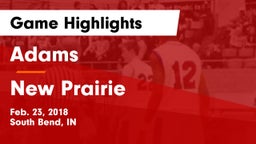 Adams  vs New Prairie Game Highlights - Feb. 23, 2018