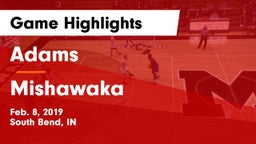 Adams  vs Mishawaka  Game Highlights - Feb. 8, 2019