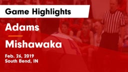 Adams  vs Mishawaka  Game Highlights - Feb. 26, 2019