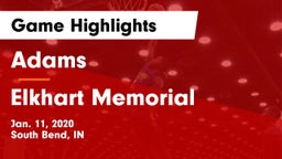 Adams  vs Elkhart Memorial  Game Highlights - Jan. 11, 2020
