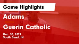 Adams  vs Guerin Catholic  Game Highlights - Dec. 30, 2021