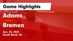 Adams  vs Bremen  Game Highlights - Jan. 24, 2023