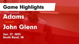 Adams  vs John Glenn  Game Highlights - Jan. 27, 2023