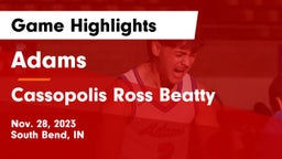 Adams  vs Cassopolis Ross Beatty  Game Highlights - Nov. 28, 2023