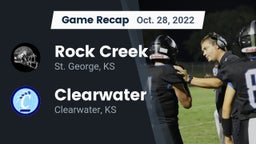 Recap: Rock Creek  vs. Clearwater  2022