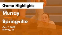 Murray  vs Springville  Game Highlights - Oct. 7, 2023