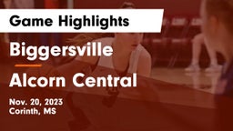 Biggersville  vs Alcorn Central  Game Highlights - Nov. 20, 2023