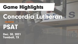 Concordia Lutheran  vs PSAT Game Highlights - Dec. 30, 2021