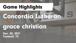 Concordia Lutheran  vs grace christian Game Highlights - Dec. 30, 2021