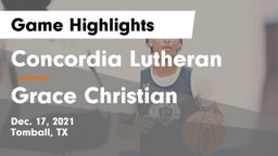 Concordia Lutheran  vs Grace Christian Game Highlights - Dec. 17, 2021