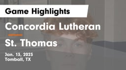 Concordia Lutheran  vs St. Thomas  Game Highlights - Jan. 13, 2023