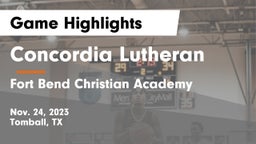 Concordia Lutheran  vs Fort Bend Christian Academy Game Highlights - Nov. 24, 2023