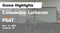 Concordia Lutheran  vs PSAT Game Highlights - Dec. 15, 2023