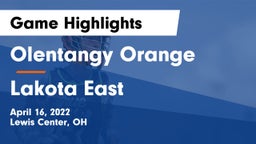 Olentangy Orange  vs Lakota East  Game Highlights - April 16, 2022