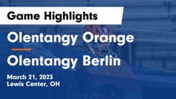 Olentangy Orange  vs Olentangy Berlin  Game Highlights - March 21, 2023