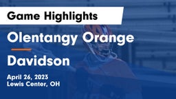 Olentangy Orange  vs Davidson  Game Highlights - April 26, 2023