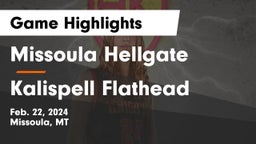Missoula Hellgate  vs Kalispell Flathead  Game Highlights - Feb. 22, 2024
