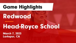 Redwood  vs Head-Royce School Game Highlights - March 7, 2023