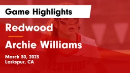 Redwood  vs Archie Williams  Game Highlights - March 30, 2023