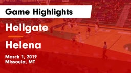 Hellgate  vs Helena  Game Highlights - March 1, 2019