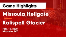 Missoula Hellgate  vs Kalispell Glacier  Game Highlights - Feb. 13, 2020