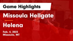 Missoula Hellgate  vs Helena  Game Highlights - Feb. 4, 2023