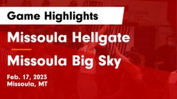Missoula Hellgate  vs Missoula Big Sky  Game Highlights - Feb. 17, 2023