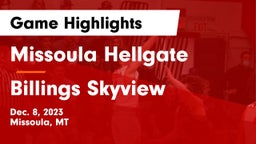 Missoula Hellgate  vs Billings Skyview  Game Highlights - Dec. 8, 2023