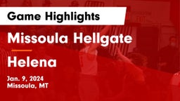 Missoula Hellgate  vs Helena  Game Highlights - Jan. 9, 2024