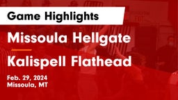 Missoula Hellgate  vs Kalispell Flathead  Game Highlights - Feb. 29, 2024