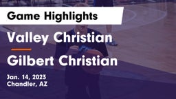 Valley Christian  vs Gilbert Christian  Game Highlights - Jan. 14, 2023