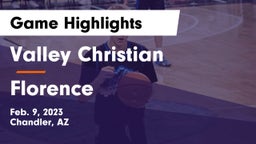 Valley Christian  vs Florence  Game Highlights - Feb. 9, 2023
