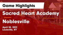 Sacred Heart Academy vs Noblesville  Game Highlights - April 30, 2022