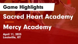 Sacred Heart Academy vs Mercy Academy Game Highlights - April 11, 2023