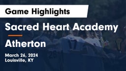 Sacred Heart Academy vs Atherton  Game Highlights - March 26, 2024