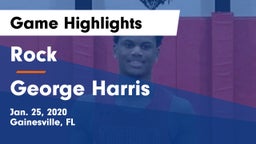 Rock  vs George Harris  Game Highlights - Jan. 25, 2020