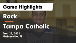 Rock  vs Tampa Catholic  Game Highlights - Jan. 23, 2021