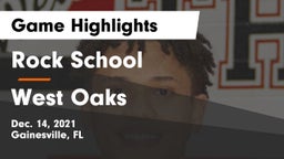 Rock School vs West Oaks  Game Highlights - Dec. 14, 2021