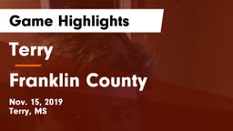 Terry  vs Franklin County Game Highlights - Nov. 15, 2019