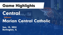 Central  vs Marian Central Catholic  Game Highlights - Jan. 15, 2024