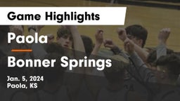 Paola  vs Bonner Springs  Game Highlights - Jan. 5, 2024